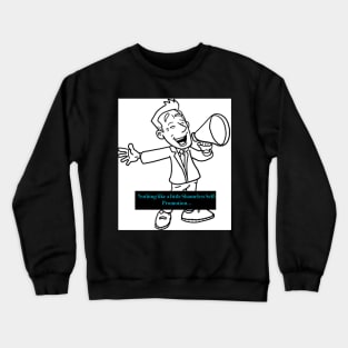 Shameless Self Promotion Crewneck Sweatshirt